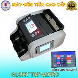 MÁY ĐẾM TIỀN GLORY TSP-82PRO ( 8 loại ngoại tệ new 2025)